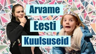 Arvame Eesti Kuulsuseid [upl. by Barthelemy]