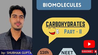 CARBOHYDRATES  PART  2  BIOMOLECULES  NEET  SHUBHAM GUPTA [upl. by Aicina680]