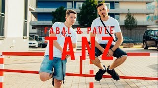 Fabal amp Pavle ► TANZ ◄ Offizielles Musikvideo [upl. by Neddy664]