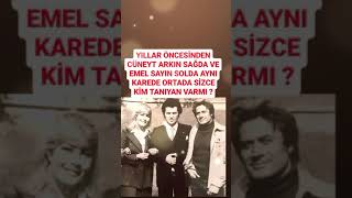 CÜNEYT ARKIN VE EMEL SAYIN YILLAR YILLAR ÖNCESİNDEN AYNI KARcüneytarkınemelsayin [upl. by Darlene]