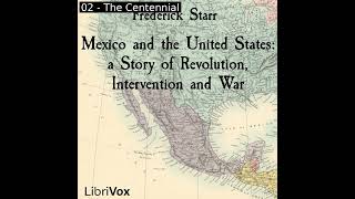 Mexico and the United States a Story of Revolution Intervention and War Part 12 [upl. by Anisamot]