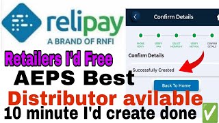 Relipay retailer Id create freeRelipay retailer Id kyse baniyeRnfi register kyse kareAeps Id [upl. by Teevens]