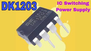 DK1203  Switching Power Supply [upl. by Elodea]