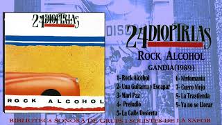 24 Dioptrias  Rock Alcohol 1989 [upl. by Capello]