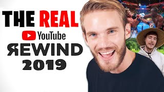 The REAL YouTube Rewind 2019 [upl. by Sifan]