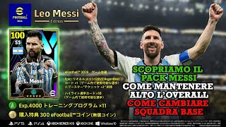 eFootball 2024 Come tenere alto loverall dei giocatori come cambiare squadra base e il Pack Messi [upl. by Aneri]