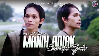 Nasrul Gunawan  Manih Adiak Sarupo Gulo Official Music Video [upl. by Ketchum]