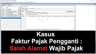 Cara membuat Faktur Pajak Pengganti jika kasusnya Salah Alamat WP [upl. by Enywtna217]