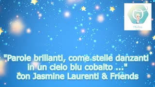 quotBuonanotte da Eroiquot con Parole brillanti come stelle danzanti  con Jasmine Laurenti [upl. by Windsor740]