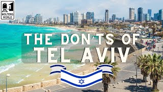 Tel Aviv The Donts of Visiting Tel Aviv Israel [upl. by Lladnar652]