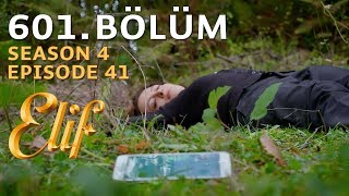 Elif 601 Bölüm  Season 4 Episode 41 [upl. by Waldack521]