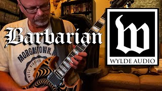 Wylde Audio Barbarian Rawtop Psychic Bullseye  April 8 2021 [upl. by Trula95]