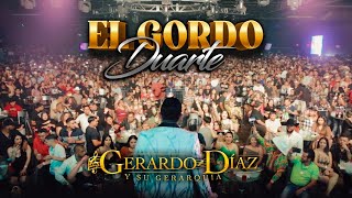 Gerardo Díaz y Su Gerarquía  El Gordo Duarte Video Musical [upl. by Alilad768]