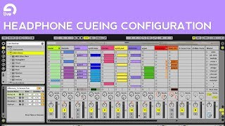 Ableton Live DJ Tutorial How to Set Up Headphone Cueing [upl. by Iamhaj]