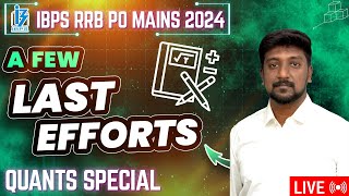 A FEW LAST EFFORTS  RRB PO MAINS 2024  MAINS SESSION  QUANTITATIVE APTITUDE SPECIAL  MRKARTHIK [upl. by Rosette]