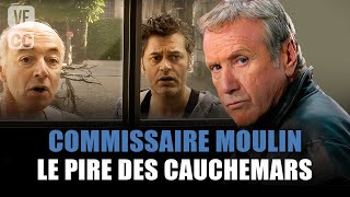 Commissaire Moulin  Le pire des cauchemars  Yves Renier  Film complet  Saison 8  Ep 10  PM [upl. by Taub235]