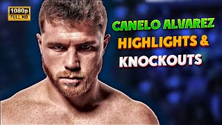 Canelo Alvarez HIGHLIGHTS amp KNOCKOUTS  BOXING KO FIGHT HD [upl. by Enahc]