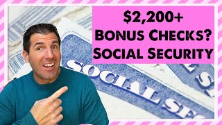 2200 Monthly amp Bonus Checks for Social Security How [upl. by Airdnal]