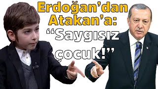 Cumhurbaşkanı Erdoğandan Filozof Atakana gönderme Saygısız çocuk [upl. by Lucinda]