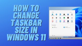 How to Change Taskbar Size in Windows 11 [upl. by Minabe]