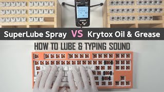 SuperLube VS Krytox  How to Lube Keyboard amp Typing Sound Comparison [upl. by Okimuy]