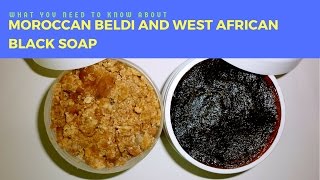 Moroccan Beldi vs African Black Soap [upl. by Upshaw]