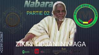 ZIKIRI TIDJANI NIMAGA HISTOIRE DE NABARA PARTIE 02 [upl. by Hamel429]