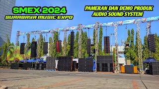 Begini suara satu persatu Sound yang Ready di acara Demo SMEX 2024 Surabaya [upl. by Etienne]