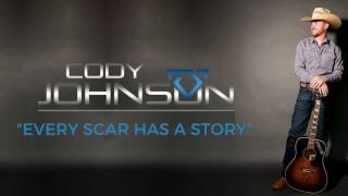 Cody Johnson  Every Scar Has A Story Official Audio [upl. by Collette]