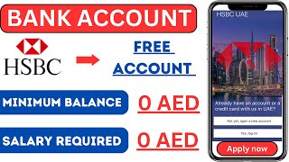 Open free zero balance accounts hsbc bank in uae  how to open online [upl. by Fidele902]