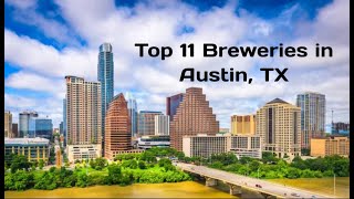 Top 11 Breweries in Austin TX [upl. by Aved]