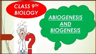 Concept of Abiogenesis and biogenesis [upl. by Arimaj284]