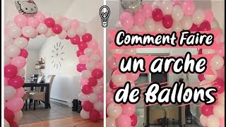 comment faire une arche de ballons sans structure DIY [upl. by Heathcote550]