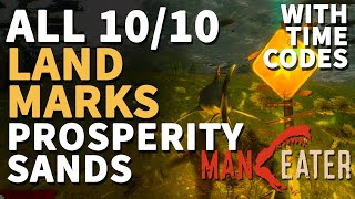 All Prosperity Sands Landmarks Maneater Locations 1010 [upl. by Eciuqram450]