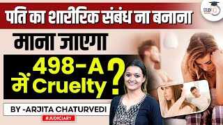 Husband not having Physical Relations with Wife wont Amount to Cruelty under Section 498A IPC [upl. by Allare]