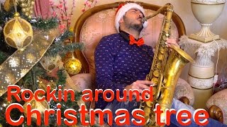 Christmas Song Rockin around Christmas tree  Cover Saxophone Daniele Vitale [upl. by Lemmy]