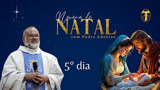 Deus vai te dar um sinal l 5º dia da Novena de Natal l Padre Adonias [upl. by Mehetabel315]