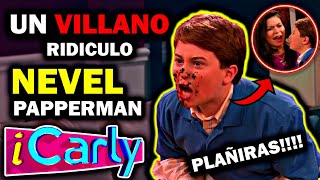 NEVEL PAPPERMAN 😡 ¿POR QUE ODIA a CARLY SHAY El VILLANO EXTRAÑO de iCARLY  GEORGIE [upl. by Irrehs]