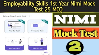 Employability Skills 1st Year Nimi Mock Test 25 MCQ  Nimi Mock Test  2  For ITI CBT EXAM 2024 [upl. by Ylenaj]