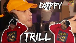 DAPPY ALWAYS COMING WITH THAT FIRE  Dappy  Trill Reaction [upl. by Dolloff806]