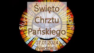 Czytania z dnia 07012024  Niedziela  Święto Chrztu Pańskiego Rok B II [upl. by Yehtomit]