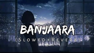 Banjara song lofi  Banjara slowed  Reverb song  sad song trending song sad banjara alone [upl. by Ticon213]