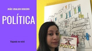 O que significa política  Livro Política  João Ubaldo Ribeiro [upl. by Alamat136]