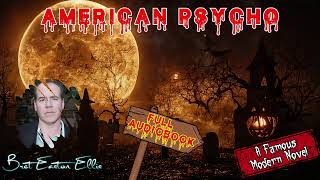 American Psycho by Bret Easton Ellis 🎧 Audiobook Satirical and Horror Novels [upl. by Nevah384]