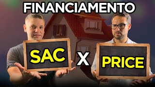 QUAL O MELHOR FINANCIAMENTO IMOBILIÁRIO Tabela SAC ou PRICE Não financie um IMÓVEL sem saber disto [upl. by Lathan]