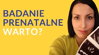 23 Badanie prenatalne  czy warto go robić i na czym polega Moja opinia [upl. by Garges688]