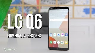 LG Q6 primeras impresiones 189 llega a la gama media [upl. by Ailatan871]