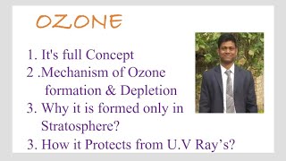 OzoneMechanism Of O3 formationdepletionampProtection from UVWhy it is formed only in stratosphere [upl. by Abihsat]