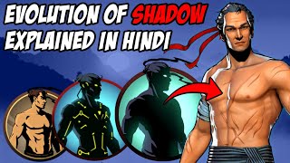 EVOLUTION OF SHADOW EXPLAINED IN HINDI [upl. by Htieh]