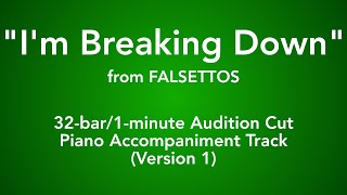 quotIm Breaking Downquot from Falsettos  32bar90second Audition Cut Piano Accompaniment  Version 1 [upl. by Atselec765]